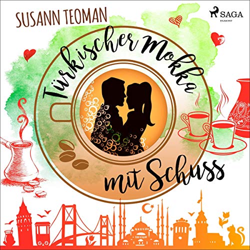 Türkischer Mokka mit Schuss Audiolivro Por Susann Teoman capa