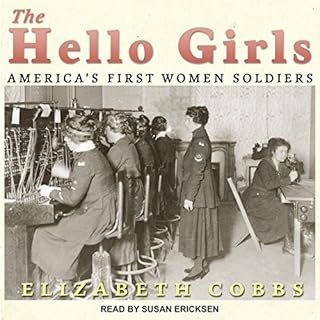 The Hello Girls Audiobook By Elizabeth Cobbs cover art