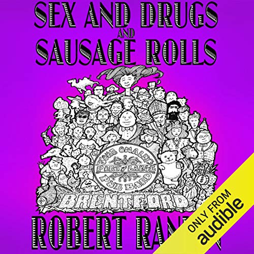 Sex and Drugs and Sausage Rolls cover art