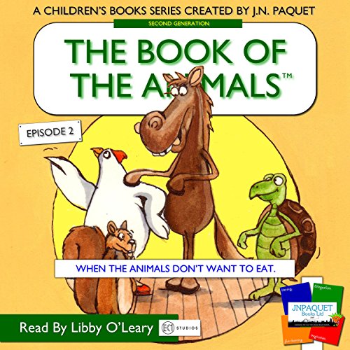 The Book of the Animals, Episode 2: When the Animals Don't Want to Eat cover art