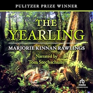 The Yearling Audiobook By Marjorie Kinnan Rawlings cover art