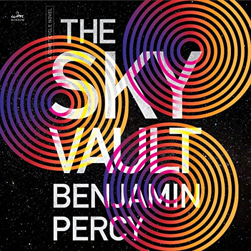 The Sky Vault Audiobook By Benjamin Percy cover art