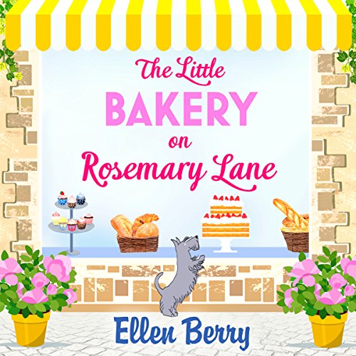 The Little Bakery on Rosemary Lane Audiolibro Por Ellen Berry arte de portada