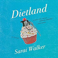 Dietland Audiobook By Sarai Walker cover art