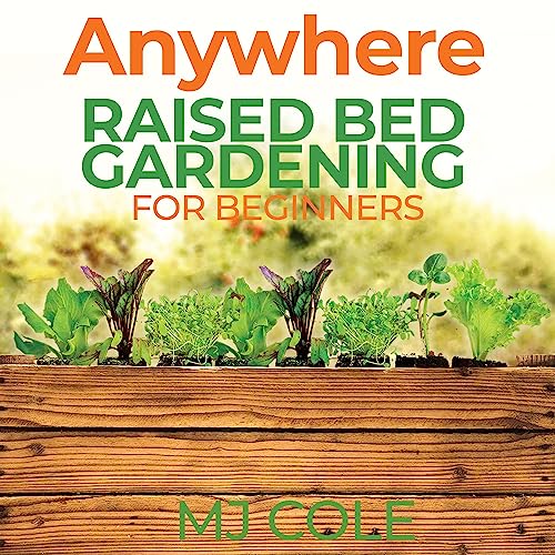 Anywhere Raised Bed Gardening for Beginners Audiolibro Por MJ Cole arte de portada