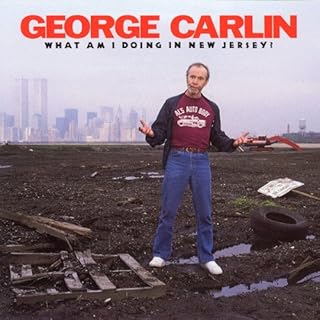 What Am I Doing in New Jersey? Audiobook By George Carlin cover art