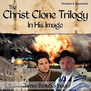 The Christ Clone Trilogy - Book One Audiolibro Por James BeauSeigneur arte de portada