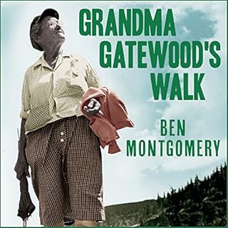 Grandma Gatewood's Walk Audiolibro Por Ben Montgomery arte de portada