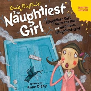 'Naughtiest Girl Saves the Day' and 'Well Done Naughtiest Girl' cover art