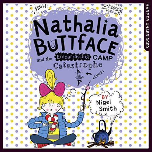 Nathalia Buttface and the Embarrassing Camp Catastrophe cover art