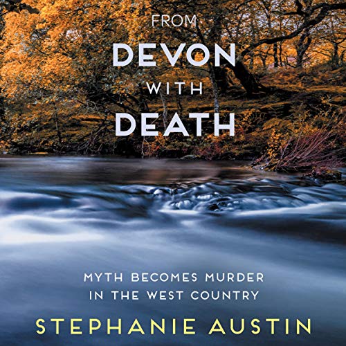 From Devon with Death Audiolivro Por Stephanie Austin capa