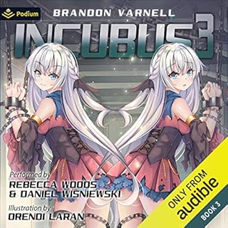 Incubus 3 Audiobook By Brandon Varnell cover art