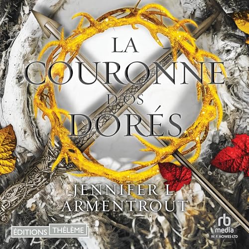 La Couronne d'os dorés [The Crown of Gilded Bones] Audiolivro Por Jennifer L. Armentrout capa