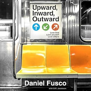 Upward, Inward, Outward Audiolibro Por Daniel Fusco arte de portada