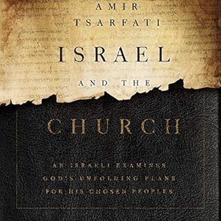 Israel and the Church Audiobook By Amir Tsarfati cover art