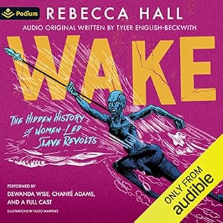 Wake Audiobook By Rebecca Hall, Tyler English-Beckwith - adapter cover art