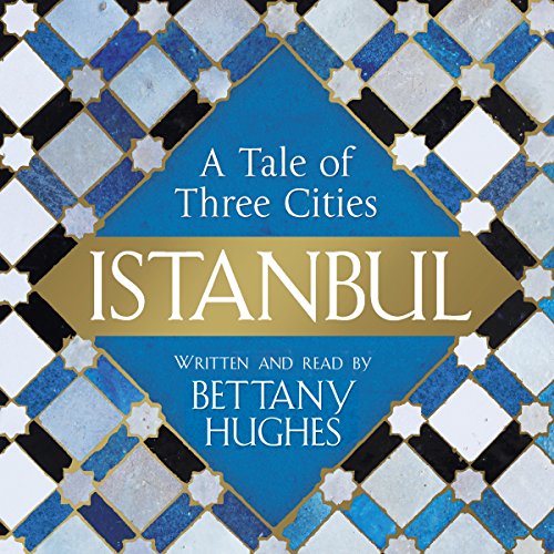 Istanbul Audiolibro Por Bettany Hughes arte de portada