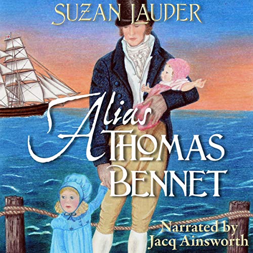 Alias Thomas Bennet Audiobook By Suzan Lauder cover art