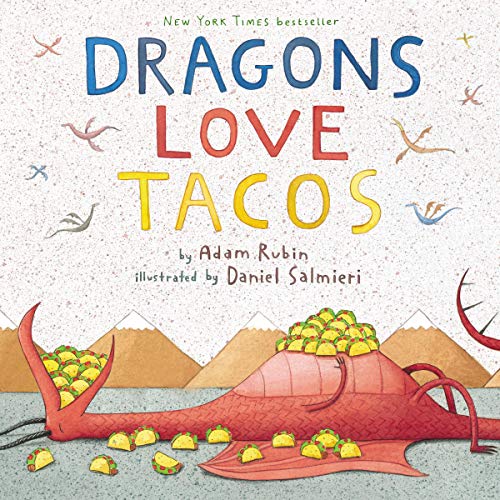 Dragons Love Tacos Audiolibro Por Adam Rubin arte de portada