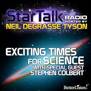 Star Talk Radio: Exciting Times for Science Audiobook By Neil deGrasse Tyson cover art