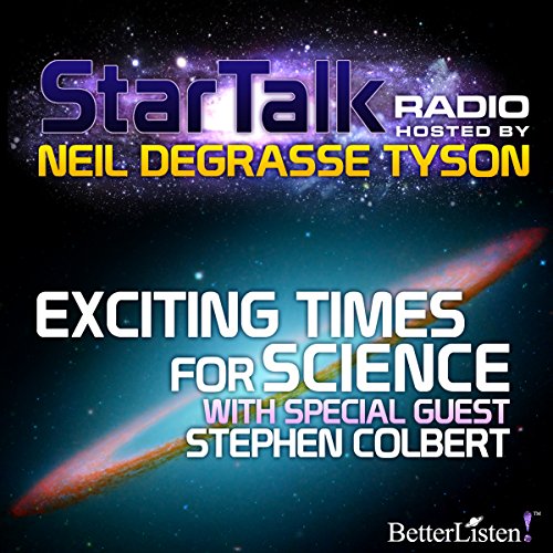 Star Talk Radio: Exciting Times for Science Audiolibro Por Neil deGrasse Tyson arte de portada