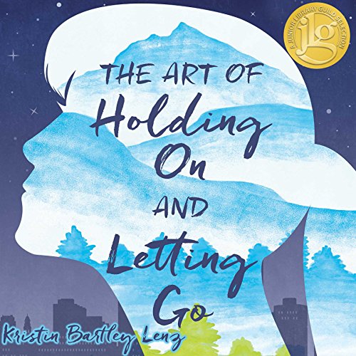 The Art of Holding on and Letting Go cover art