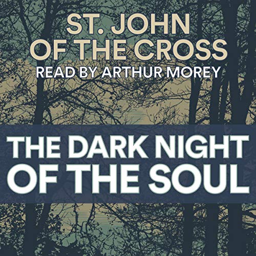 The Dark Night of the Soul Audiolibro Por St. John of the Cross arte de portada