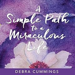 A Simple Path to a Miraculous Life cover art