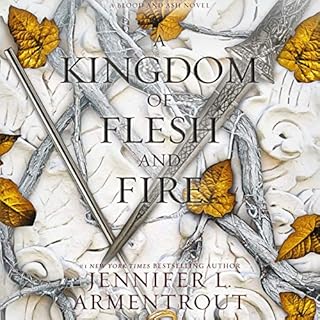 A Kingdom of Flesh and Fire Audiobook By Jennifer L. Armentrout cover art