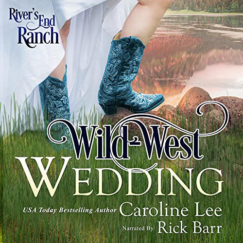 Wild West Wedding Audiobook By Caroline Lee cover art