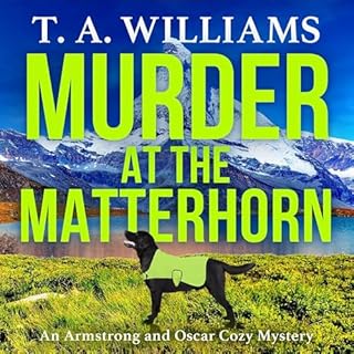 Murder at the Matterhorn Audiobook By T. A. Williams cover art