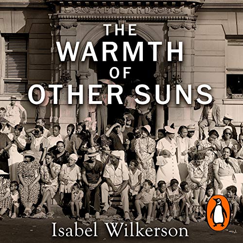 The Warmth of Other Suns Audiobook By Isabel Wilkerson cover art