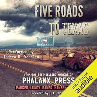 Five Roads to Texas Audiobook By W.J. Lundy, Brian Parker, Rich Baker, Joseph Hansen, Allen Gamboa cover art