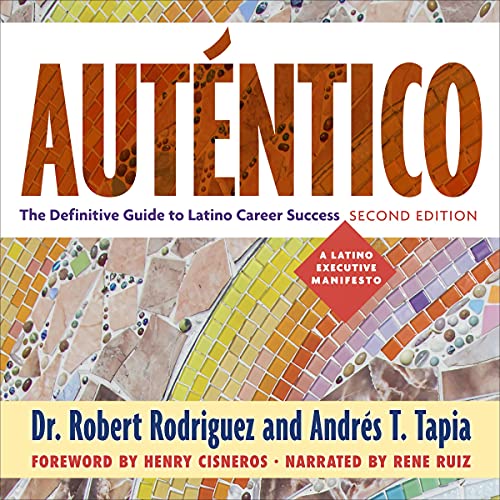 Auténtico, Second Edition Audiobook By Dr. Robert Rodriguez, Andrés Tapia cover art