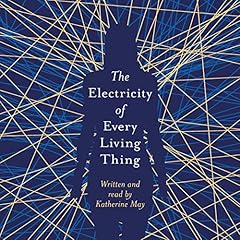 The Electricity of Every Living Thing cover art