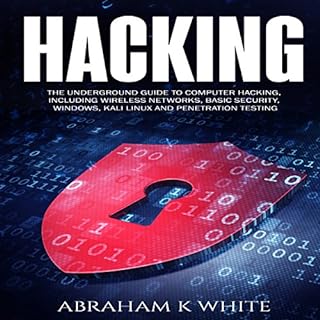 Hacking Audiobook By Abraham K White cover art