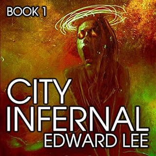 City Infernal Audiolibro Por Edward Lee arte de portada