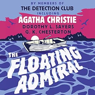 The Floating Admiral Audiolibro Por Agatha Christie, Simon Brett - preface, Dorothy L. Sayers - introduction, G. K. Chesterto