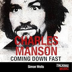 Charles Manson Coming Down Fast cover art