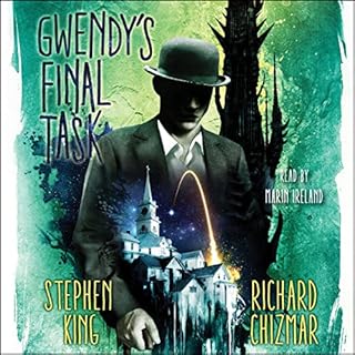 Gwendy's Final Task Audiobook By Stephen King, Richard Chizmar cover art