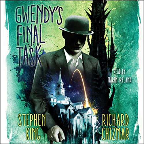 Gwendy's Final Task Audiolibro Por Stephen King, Richard Chizmar arte de portada