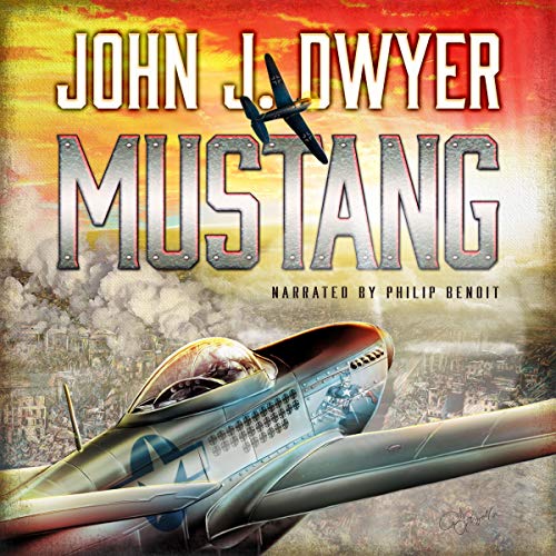 Mustang: A Novel of World War II cover art