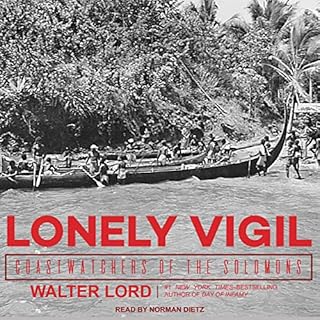 Lonely Vigil Audiobook By Walter Lord cover art