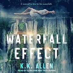 Waterfall Effect Audiobook By K.K. Allen cover art