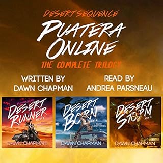 Puatera Online Box Set - Books 1 through 3 - Desert Runner, Desert Born, and Desert Storm Audiobook By Dawn Chapman cover art