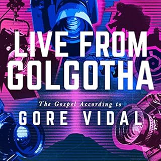 Live from Golgotha Audiolibro Por Gore Vidal arte de portada