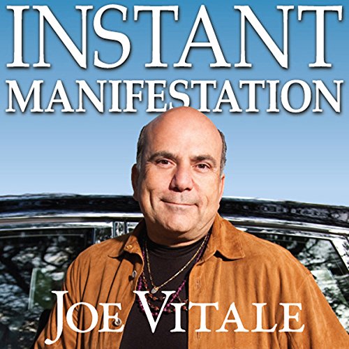 Instant Manifestation Audiobook By Joe Vitale cover art