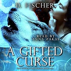 A Gifted Curse (Wolf Shifter, Fated Mates, Wolf Pack Romance Series) cover art