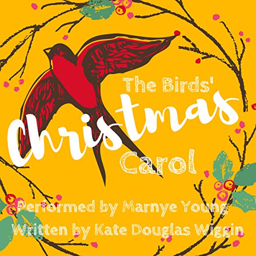 The Birds' Christmas Carol Audiobook By Kate Douglas Wiggin cover art