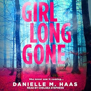 Girl Long Gone Audiobook By Danielle M. Haas cover art